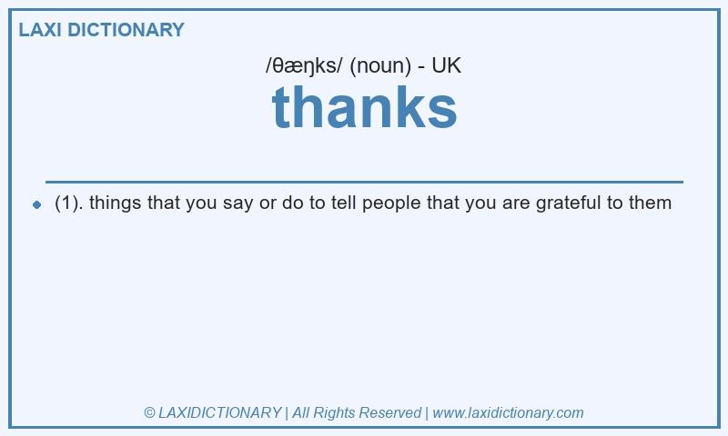 Definition thanks in British English