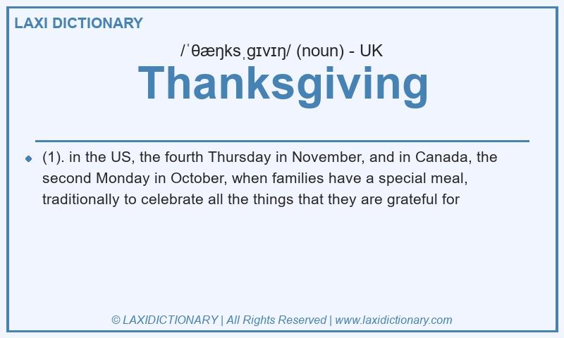 Definition Thanksgiving in British English