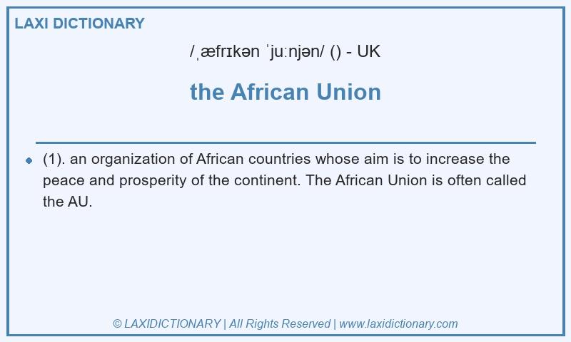 Definition the African Union in British English