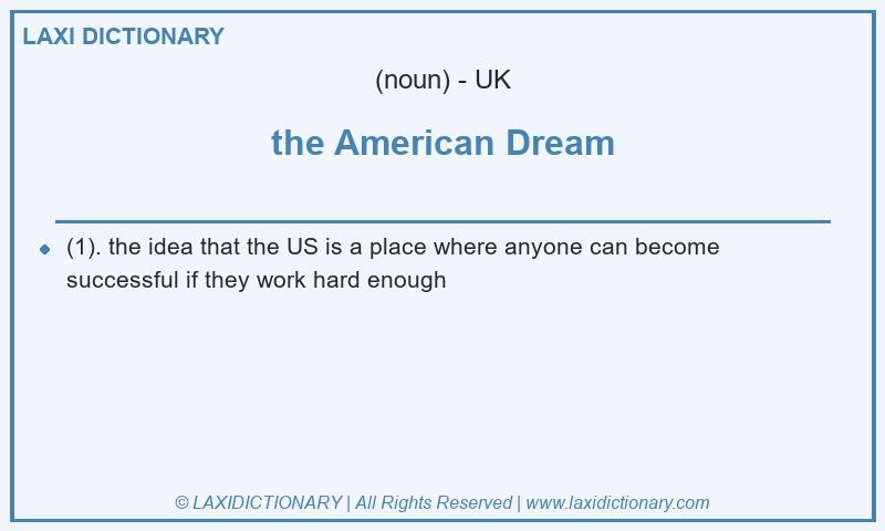 Definition the American Dream in British English