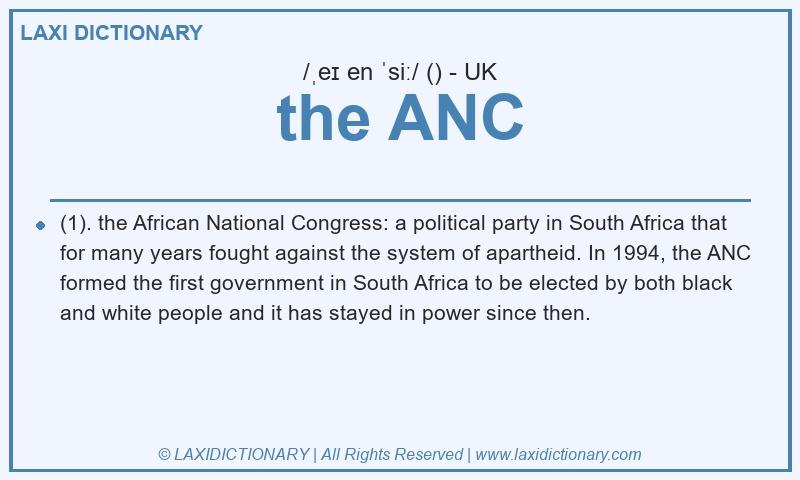 Definition the ANC in British English