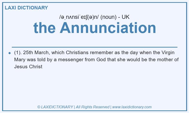 Definition the Annunciation in British English