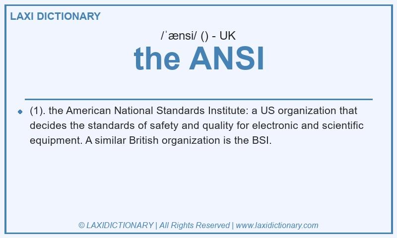 Definition the ANSI in British English