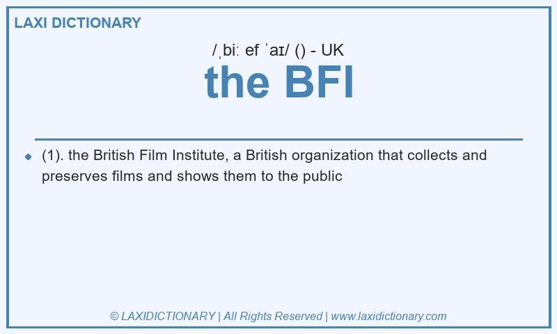 Definition the BFI in British English