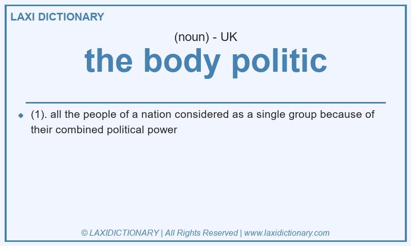 Definition the body politic in British English