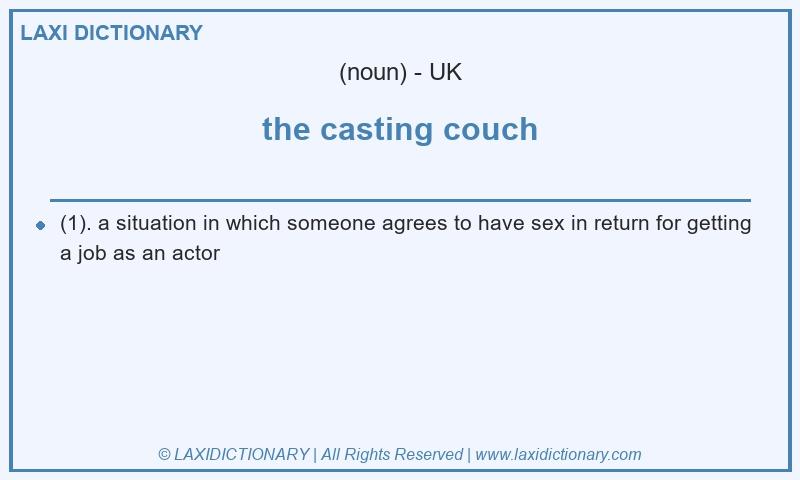 Definition the casting couch in British English