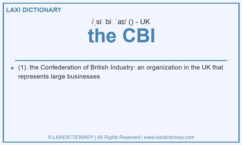 Definition the CBI in British English