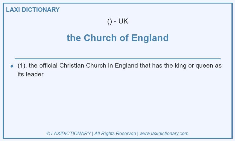 Definition the Church of England in British English