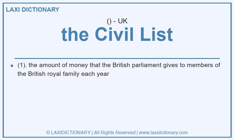 Definition the Civil List in British English