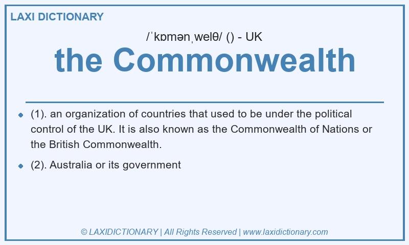 Definition the Commonwealth in British English