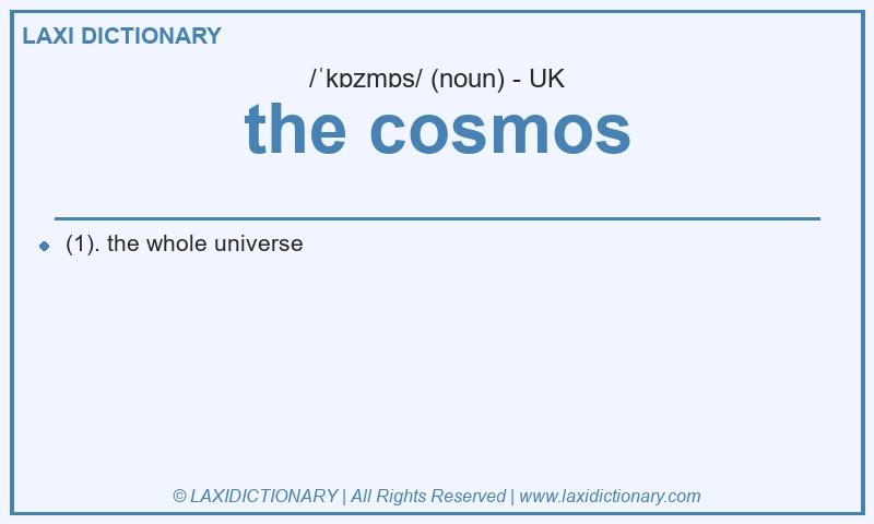 Definition the cosmos in British English