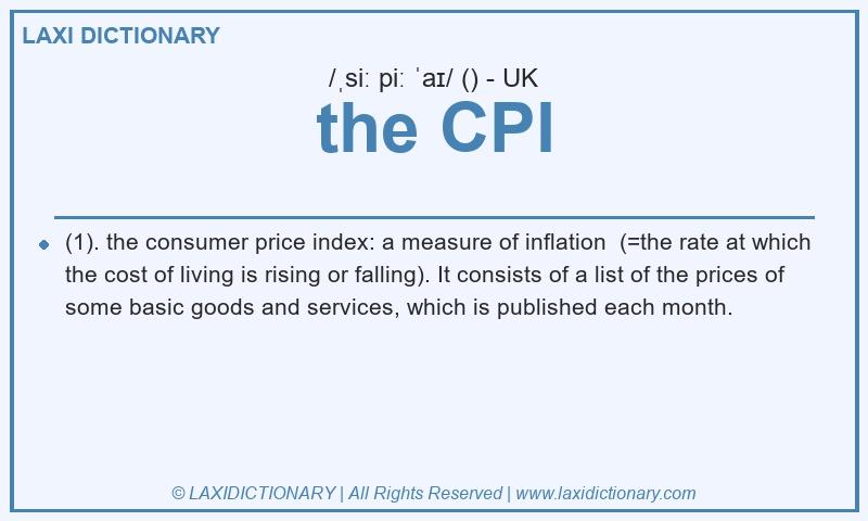 Definition the CPI in British English