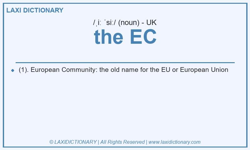 Definition the EC in British English