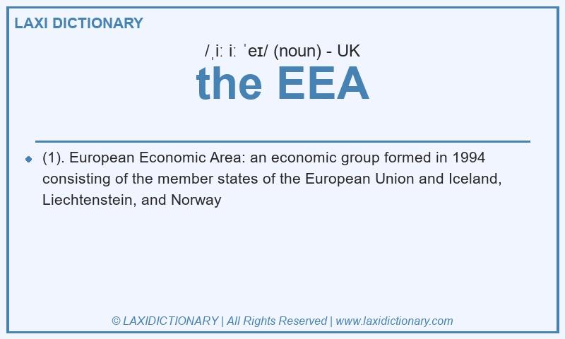 Definition the EEA in British English