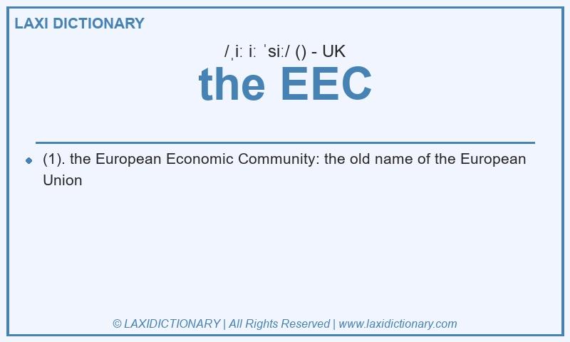 Definition the EEC in British English