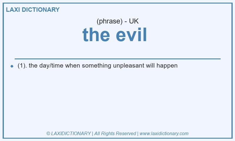 Definition the evil  in British English