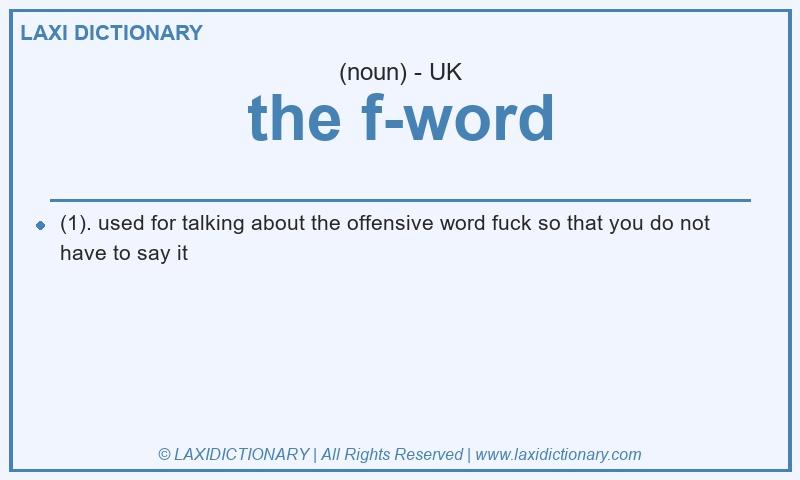 Definition the f-word in British English