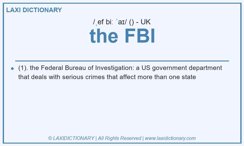 Definition the FBI in British English