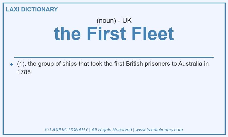 Definition the First Fleet in British English