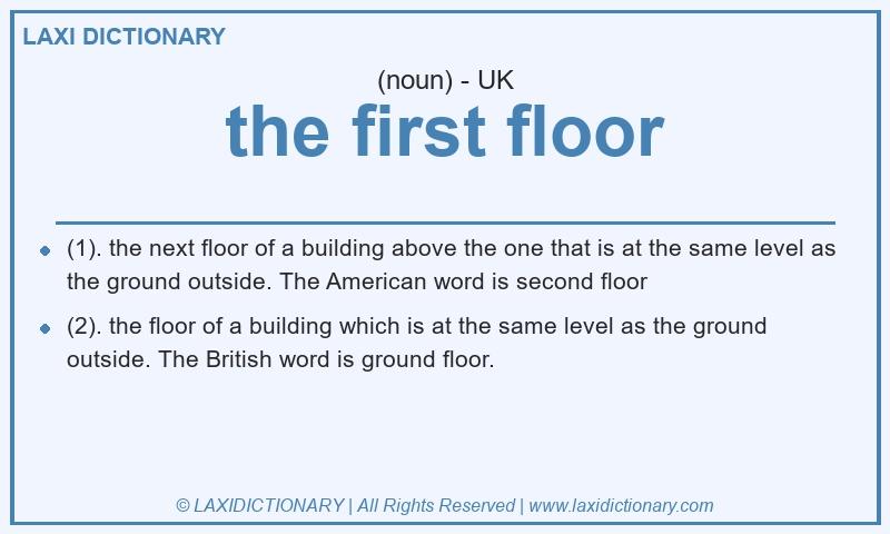 Definition the first floor in British English