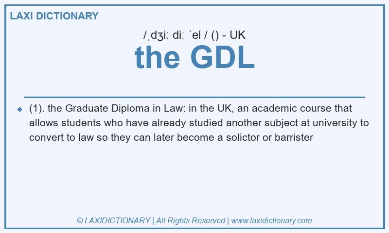 Definition the GDL in British English