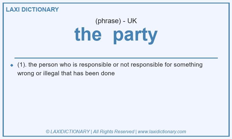 Definition the party in British English