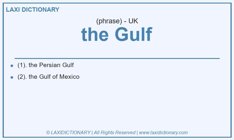 Definition the Gulf in British English