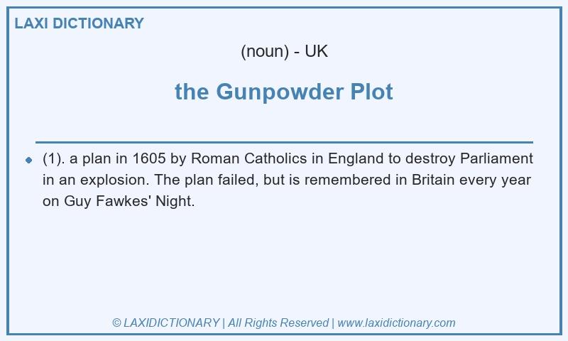Definition the Gunpowder Plot in British English