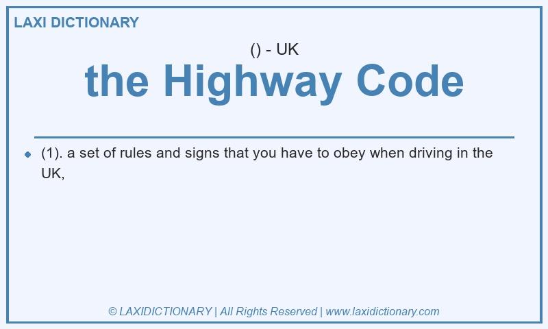 Definition the Highway Code in British English