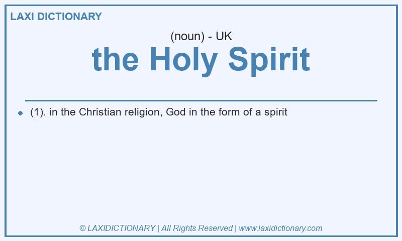 Definition the Holy Spirit in British English