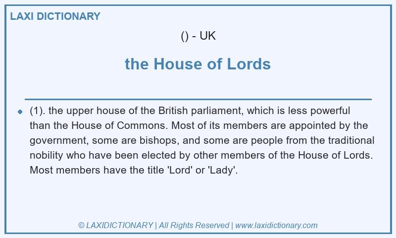 Definition the House of Lords in British English