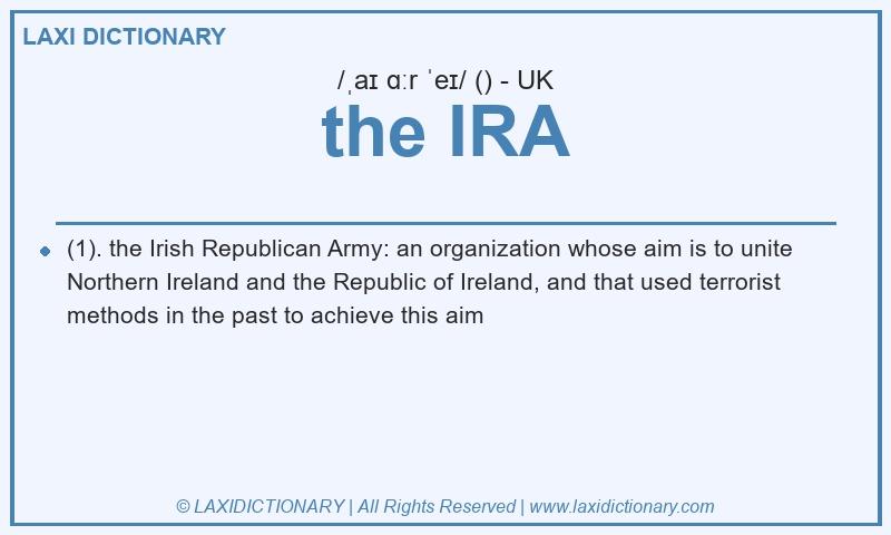 Definition the IRA in British English