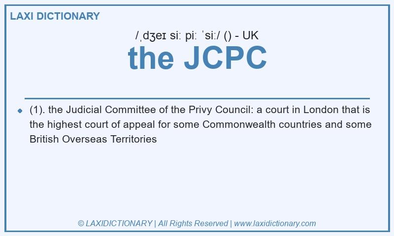 Definition the JCPC in British English