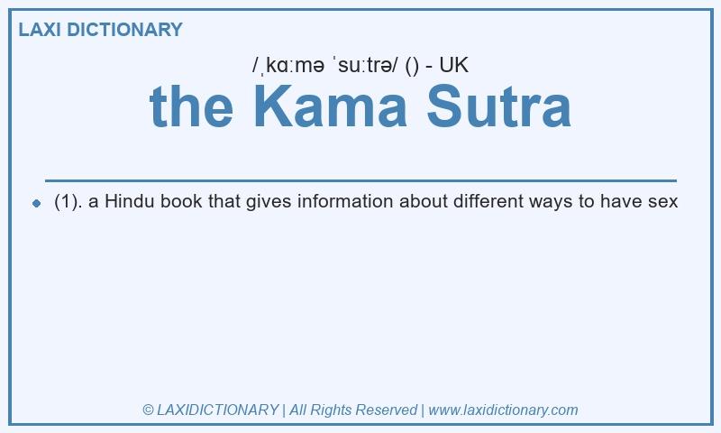 Definition the Kama Sutra in British English