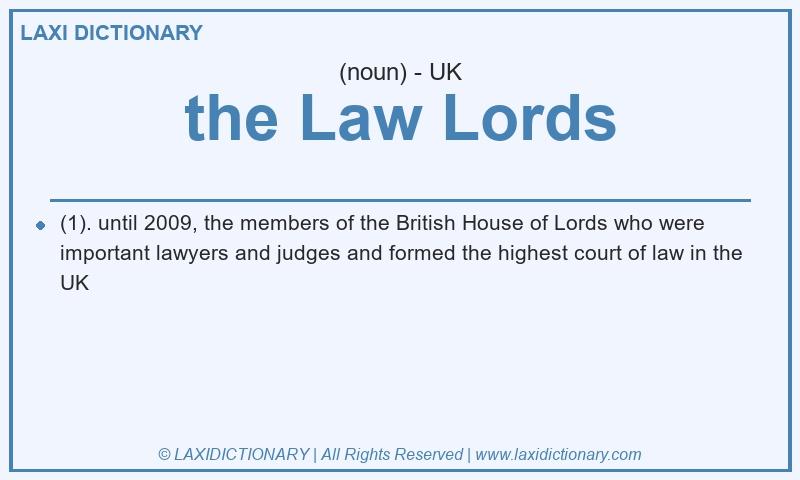 Definition the Law Lords in British English