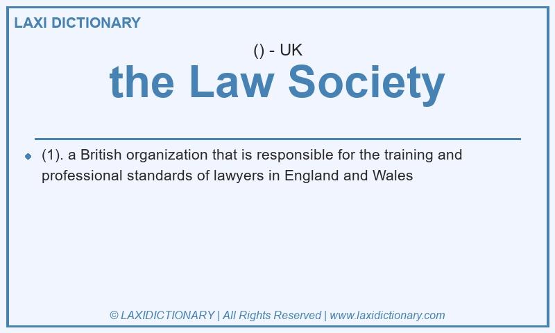 Definition the Law Society in British English
