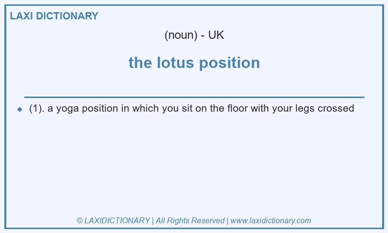 Definition the lotus position in British English