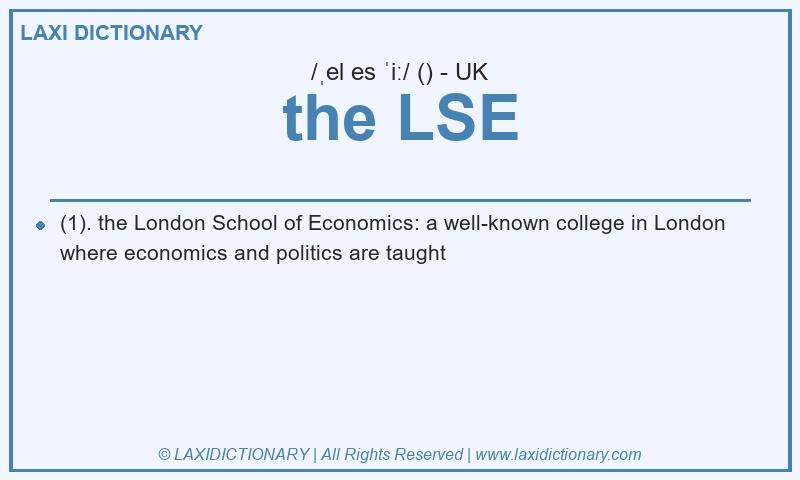 Definition the LSE in British English
