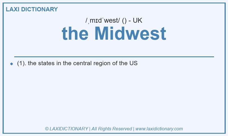 Definition the Midwest in British English