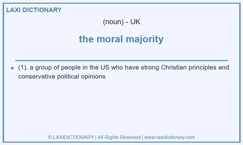 Definition the moral majority in British English