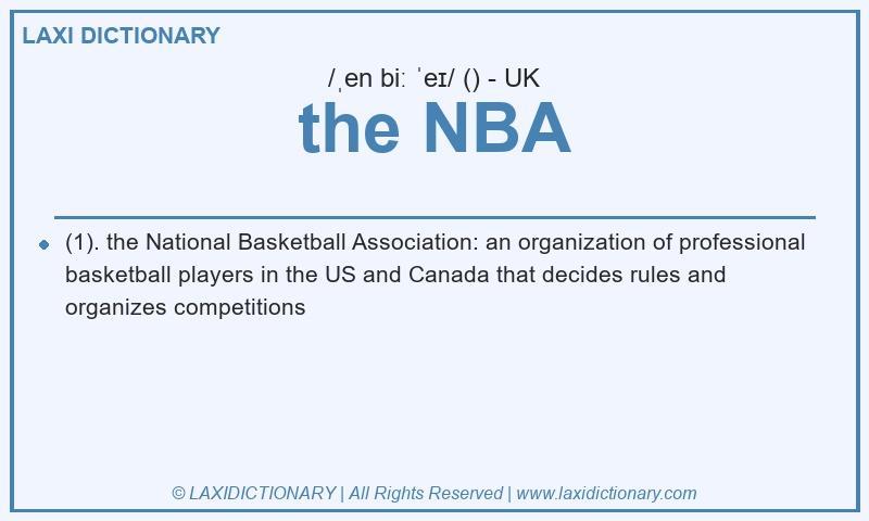 Definition the NBA in British English