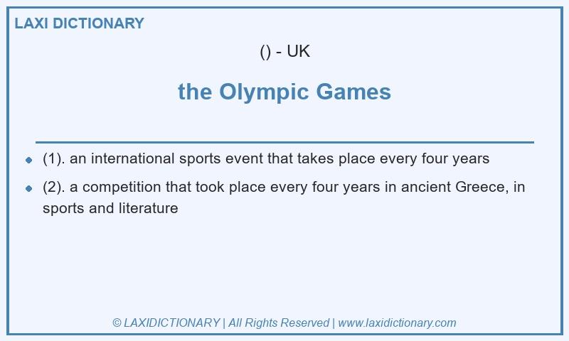 Definition the Olympic Games in British English