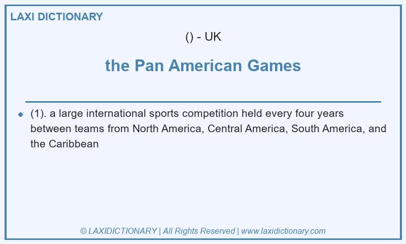 Definition the Pan American Games in British English