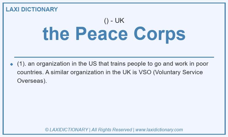 Definition the Peace Corps in British English