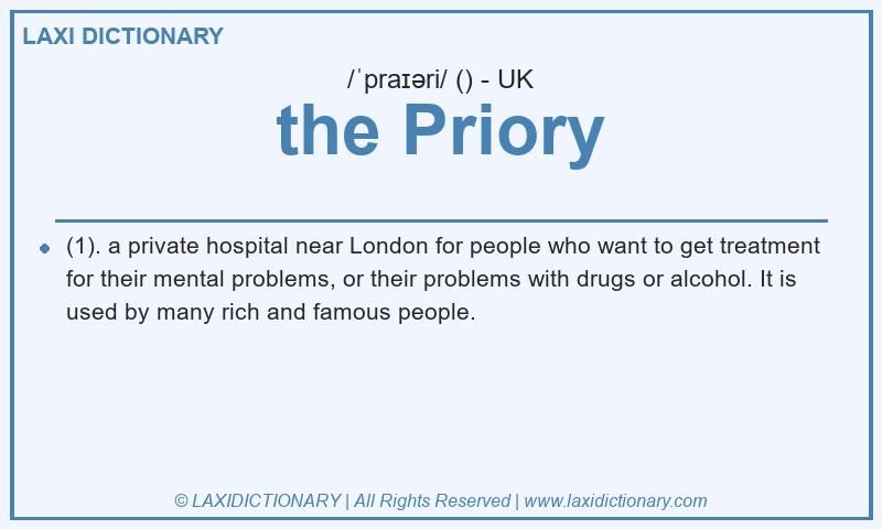 Definition the Priory in British English
