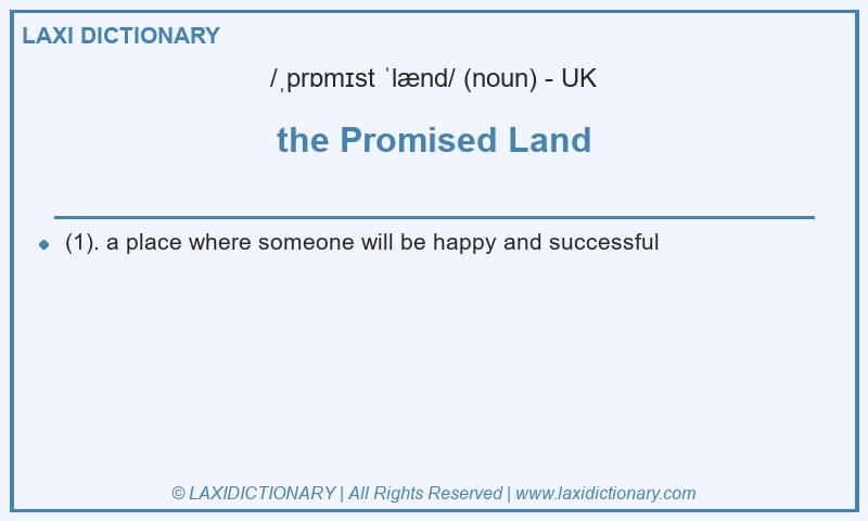 Definition the Promised Land in British English