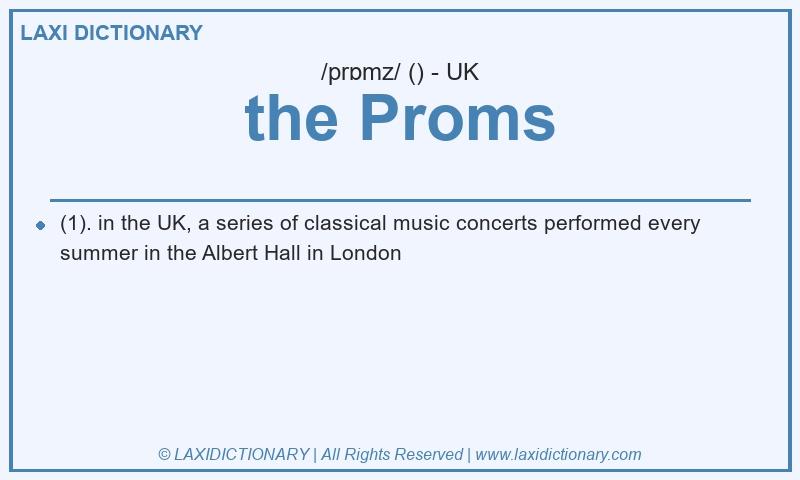 Definition the Proms in British English