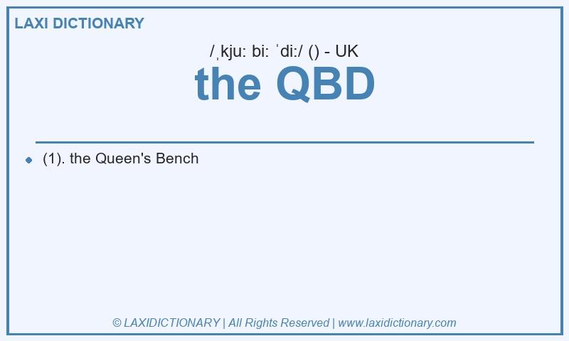 Definition the QBD in British English