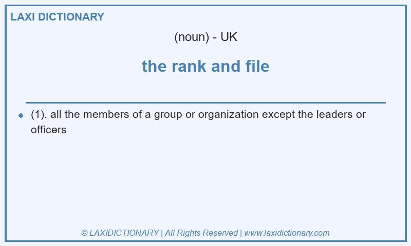 Definition the rank and file in British English