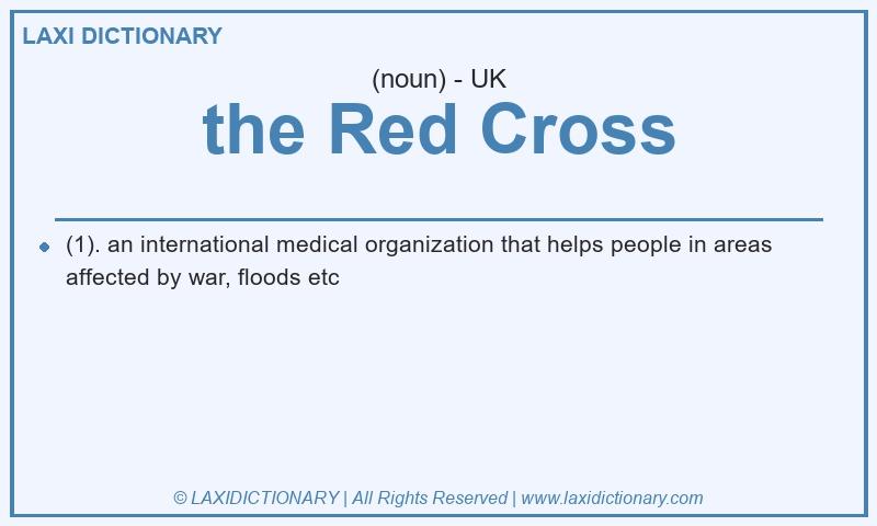 Definition the Red Cross in British English